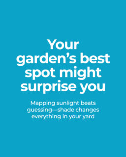 Where does your sun actually land?
Before you turn a blank yard into a garden, map the light first. South side usually wins, then east, west, and north. But the best spot on paper is still the wrong spot if trees or shade cut your hours short.
A quick look at your property can save you a lot of guessing later.
Need help planning it?