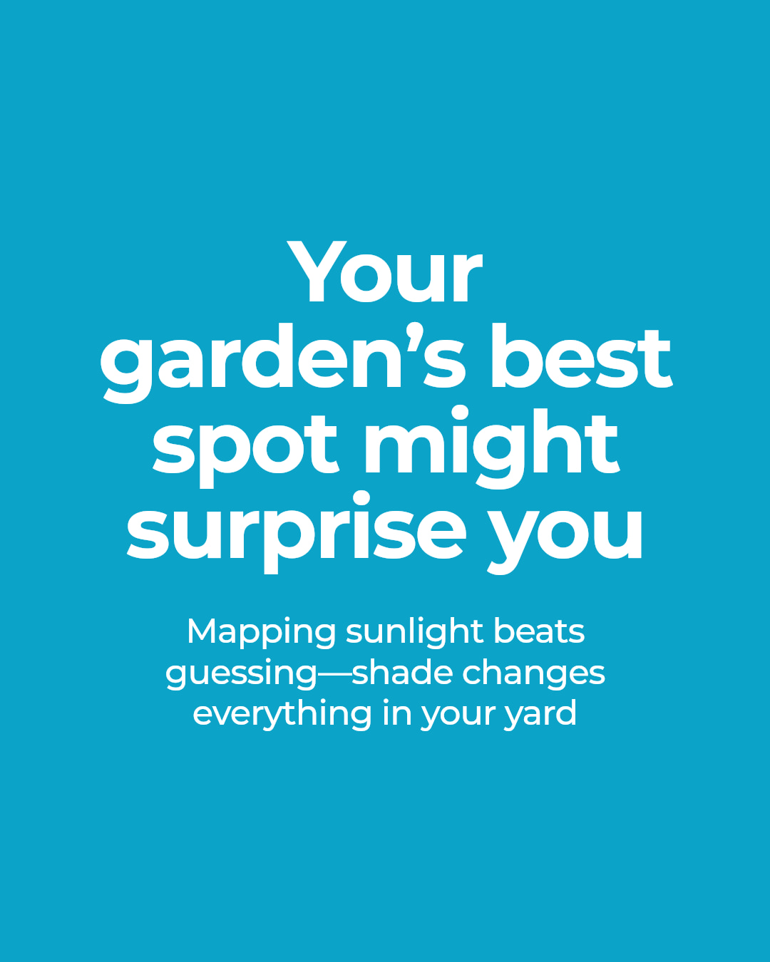 Where does your sun actually land?
Before you turn a blank yard into a garden, map the light first. South side usually wins, then east, west, and north. But the best spot on paper is still the wrong spot if trees or shade cut your hours short.
A quick look at your property can save you a lot of guessing later.
Need help planning it?